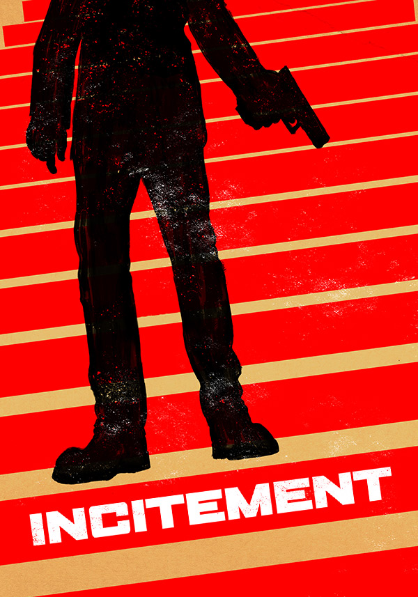 Incitement - Poster